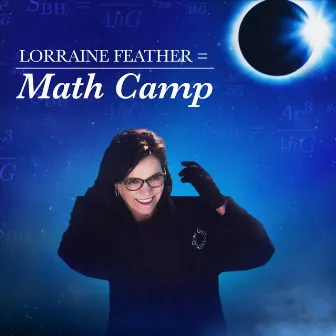 Math Camp by Lorraine Feather