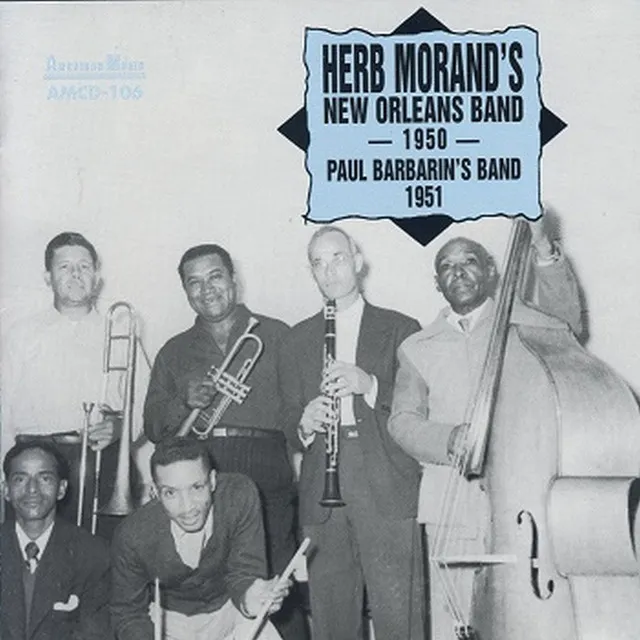 Herb Morand's New Orleans Band 1950, Paul Barbarin's Band 1951