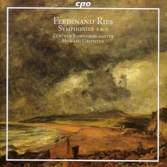 Ries: Symphonies Nos. 4 and 6 by Zurich Chamber Orchestra