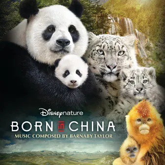 Born in China (Original Motion Picture Soundtrack) by Barnaby Taylor