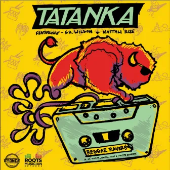 Reggae Ravers by Tatanka