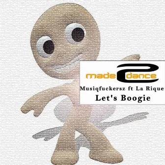 Let's Boogie by Musiqfuckersz