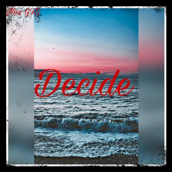 Decide by Nez GFG