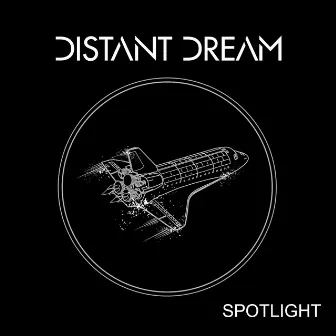 Spotlight by Distant Dream