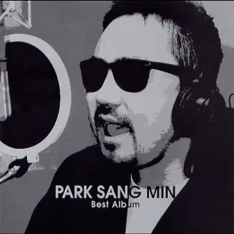 Park Sang Min Best Album by Park Sang Min