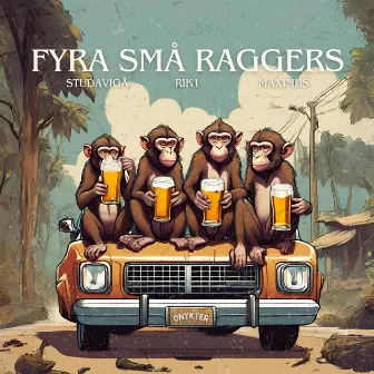 FYRA SMÅ RAGGERS by RIK1