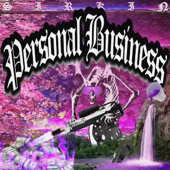 PERSONAL BUSINESS by Sirkin