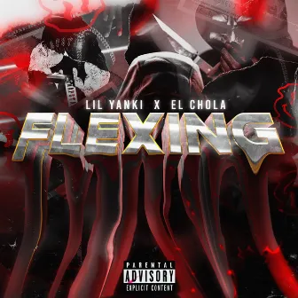 Flexing by Lil Yanki