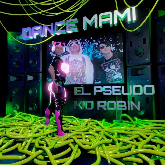 Dance Mami by El Pseudo