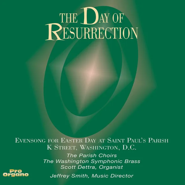 The Day of Resurrection (Arr. J. Smith for Mixed Chorus, Organ & Brass Ensemble)