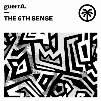 The 6th Sense by guerrA.