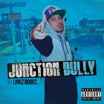 Junction Bully by Linkz Boogz