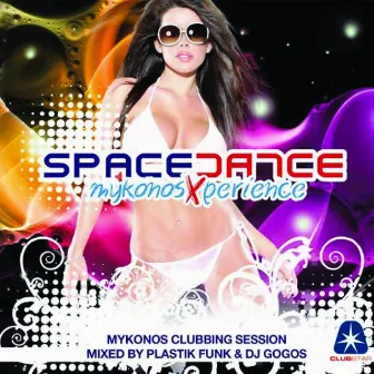 Space Dance, Vol.2 (Mykonos Experience) (Mixed by Plastik Funk & DJ Gogos) by Unknown Artist