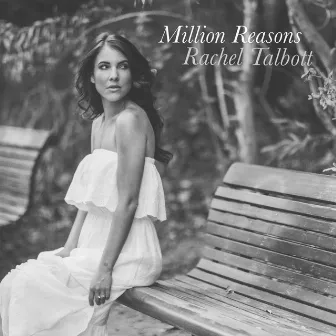 Million Reasons by Rachel Talbott