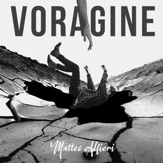 Voragine by Matteo Alfieri