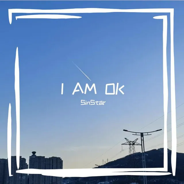 I Am Ok