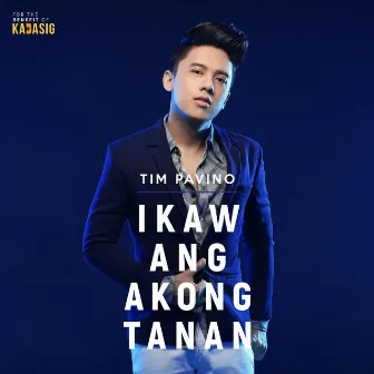 Ikaw Ang Akong Tanan by Tim Pavino