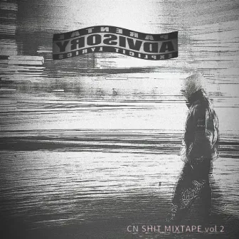 CN SHIT MIXTAPE vol.2 by Cn0n