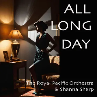 All Long Day by Shanna Sharp