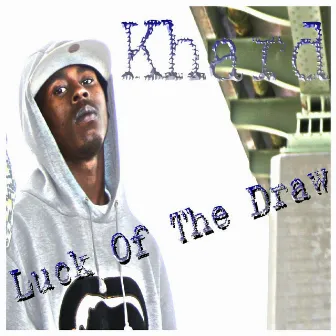 Luck of the Draw by Khard