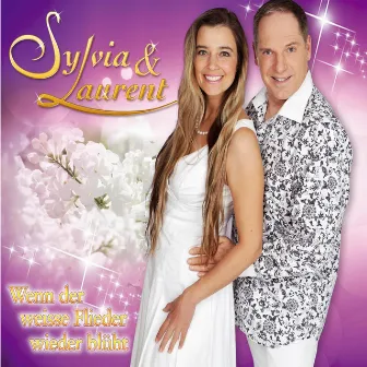 Wenn der weisse Flieder wieder blüht by Sylvia & Laurent