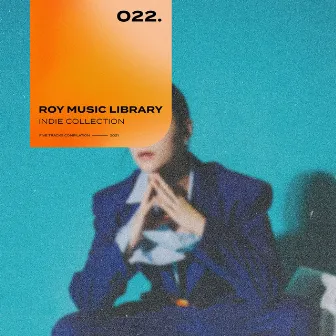 Roy Music Library - Indie Collection 022 by Unknown Artist