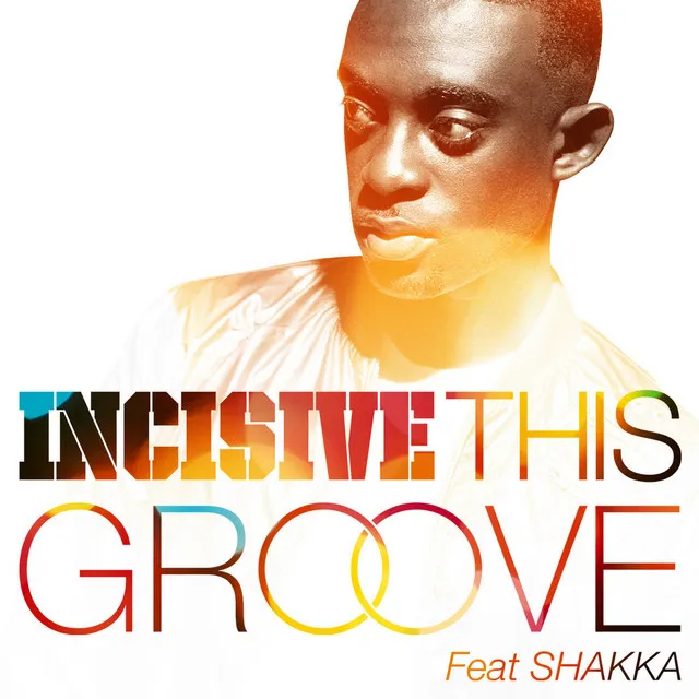 This Groove Ft. Shakka (Radio Edit)