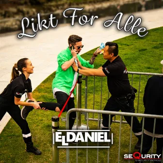 Likt for alle by El Daniel