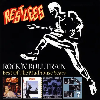 Rock 'n' Roll Train by Restless