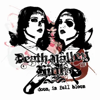 Doom, In Full Bloom (Deluxe Version) by Death Valley High