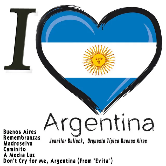 Don't Cry for Me, Argentina (From "Evita")