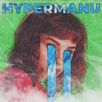 Hypermanu by HUMANU