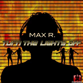 Turn the Lights Off by Max R.