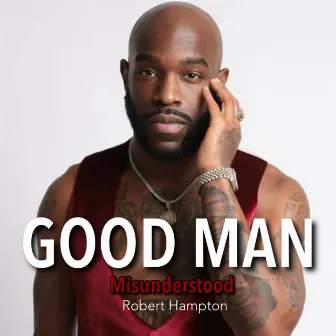 GOOD MAN by Robert Hampton