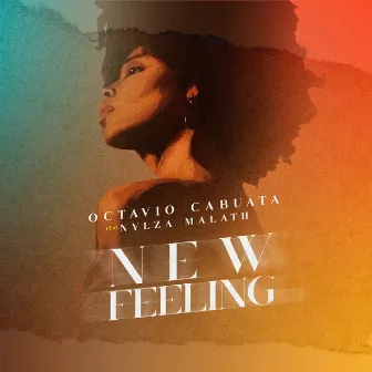 New Feeling by Octávio Cabuata