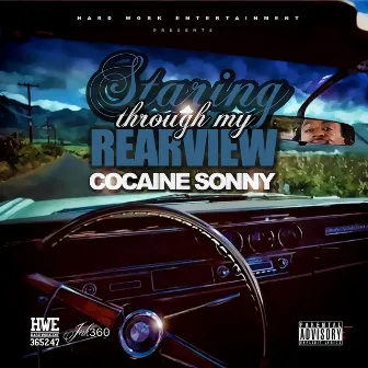 Staring Through My Rearview by Cocaine Sonny