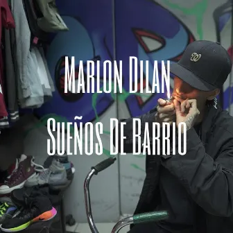 Sueños de Barrio by Marlon Dilan