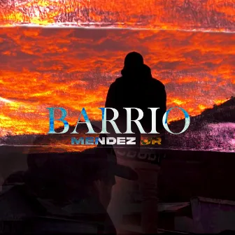 Barrio by Mendez Jr