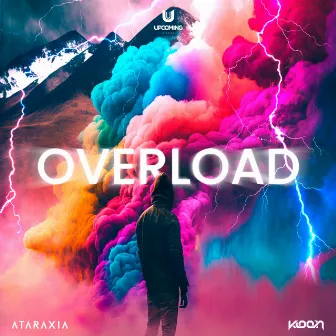 Overload by Ataraxia