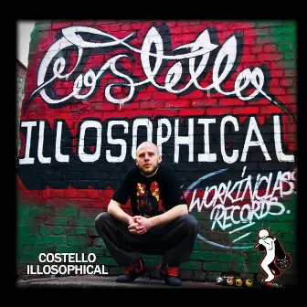 Illosophical by Costello of Street Literature