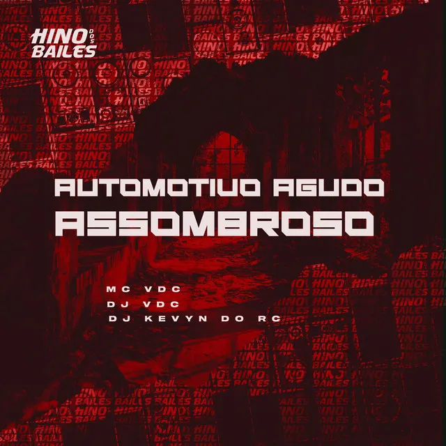 Automotivo Agudo Assombroso