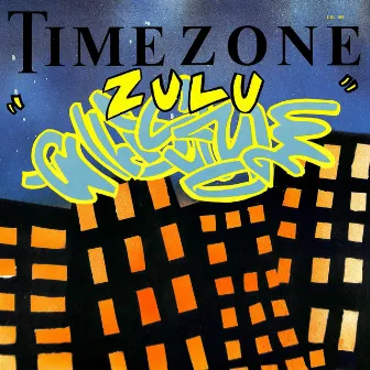 Zulu Wildstyle by Time Zone