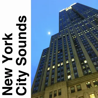 New York City Sounds by Field Recording Collectors