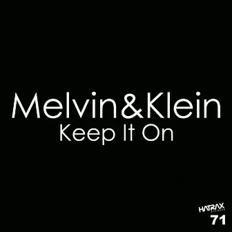 Keep It On by Klein