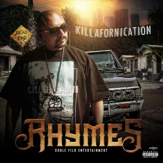 Killafornication by Rhymes