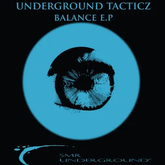 Balance E.P by Underground Tacticz