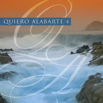 Quiero Alabarte 4 by Maranatha! Latin