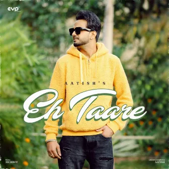 Eh Taare by Aatish