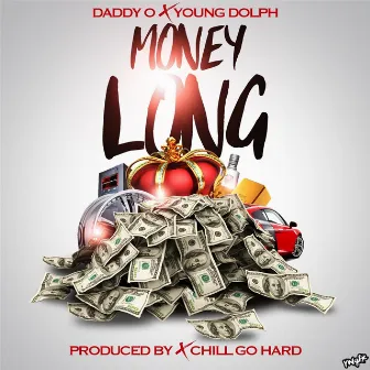 Money Long (feat. Young Dolph) by Daddy 'O'