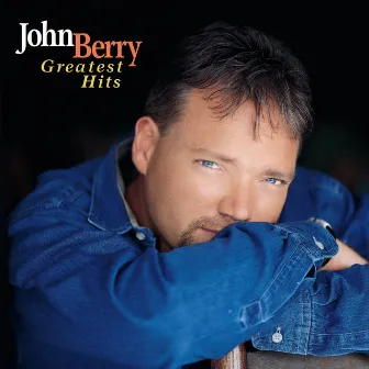 Greatest Hits by John Berry